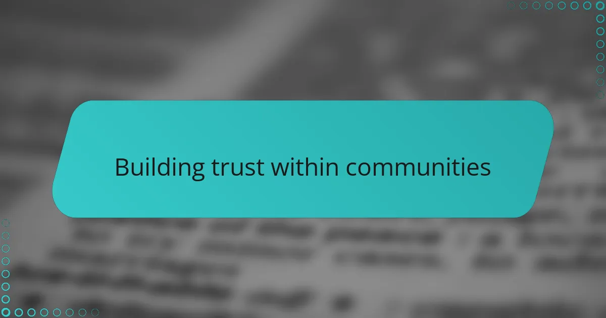 Building trust within communities
