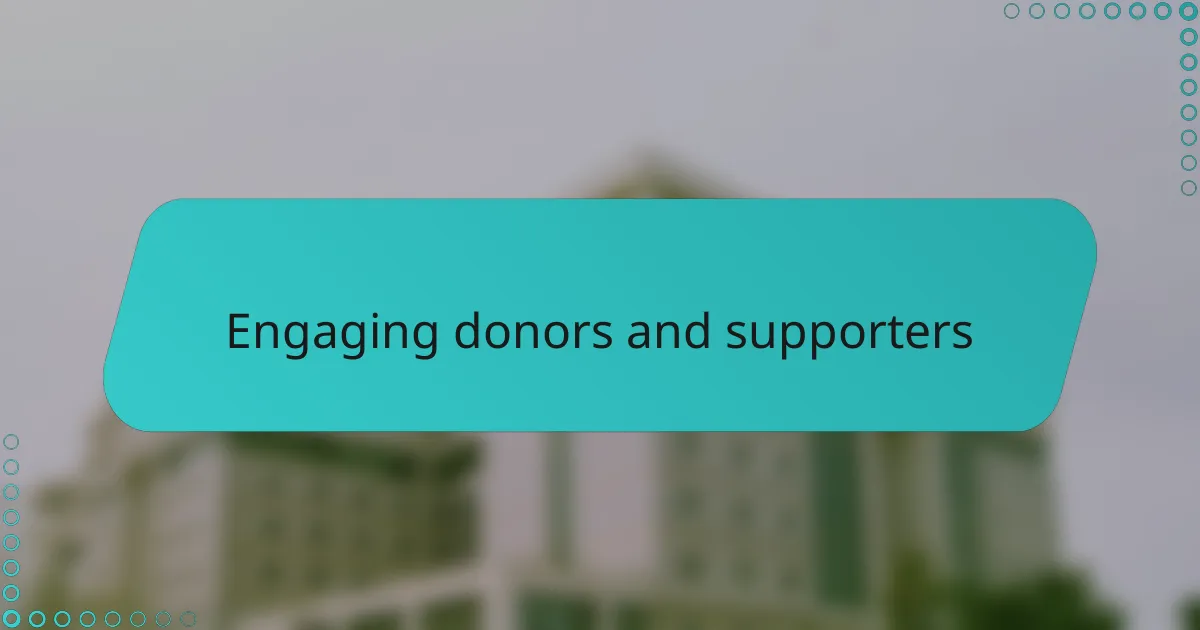 Engaging donors and supporters