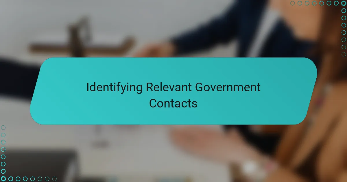 Identifying Relevant Government Contacts