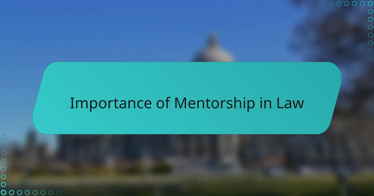 Importance of Mentorship in Law