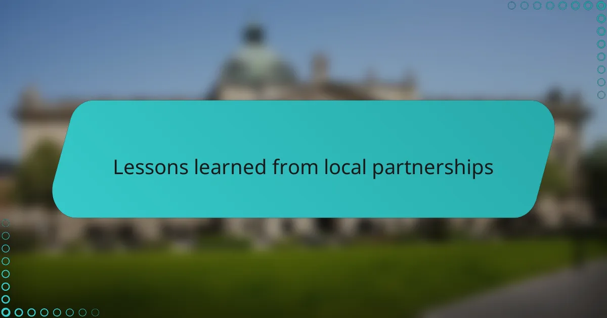 Lessons learned from local partnerships