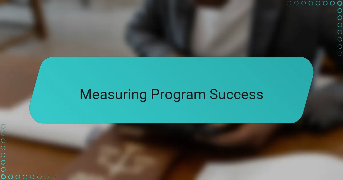 Measuring Program Success