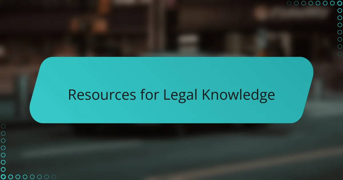 Resources for Legal Knowledge