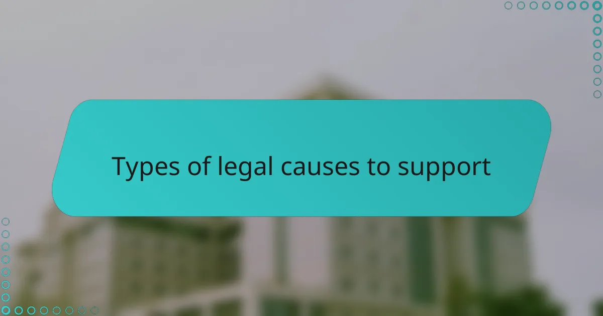 Types of legal causes to support