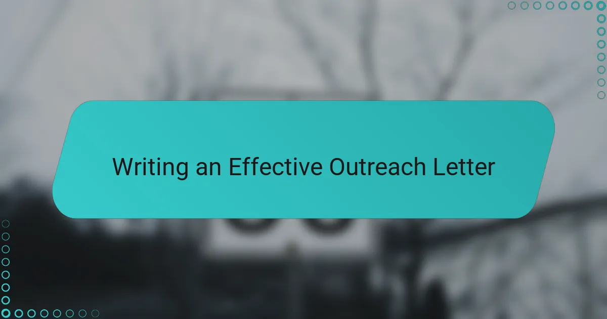 Writing an Effective Outreach Letter